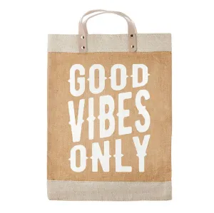 Market Tote - Good Vibes Only Market Tote - Good Vibes Only