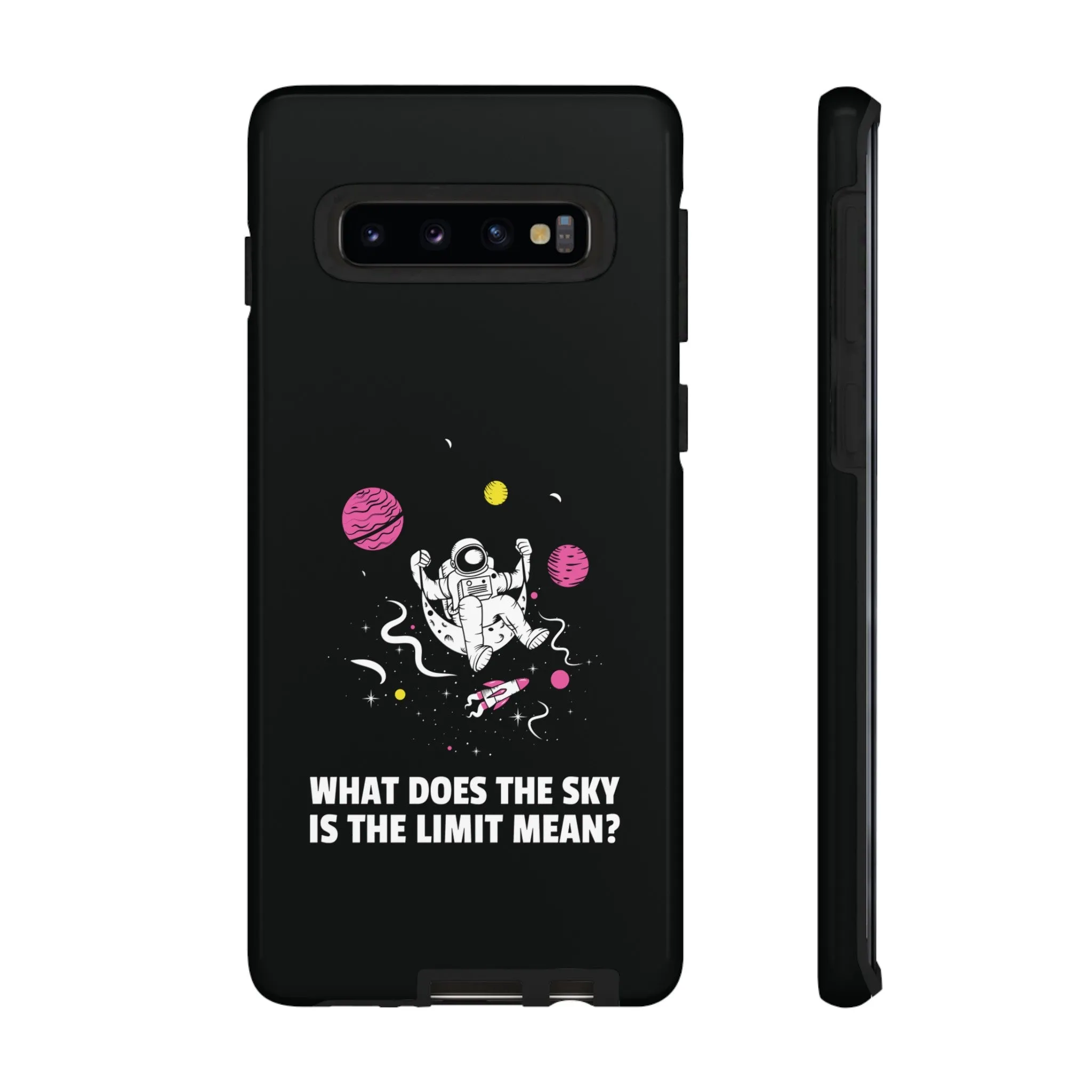 Sky Is The Limit Funny Astronaut Sci-Fi Tough Samsung Galaxy Mobile Cases