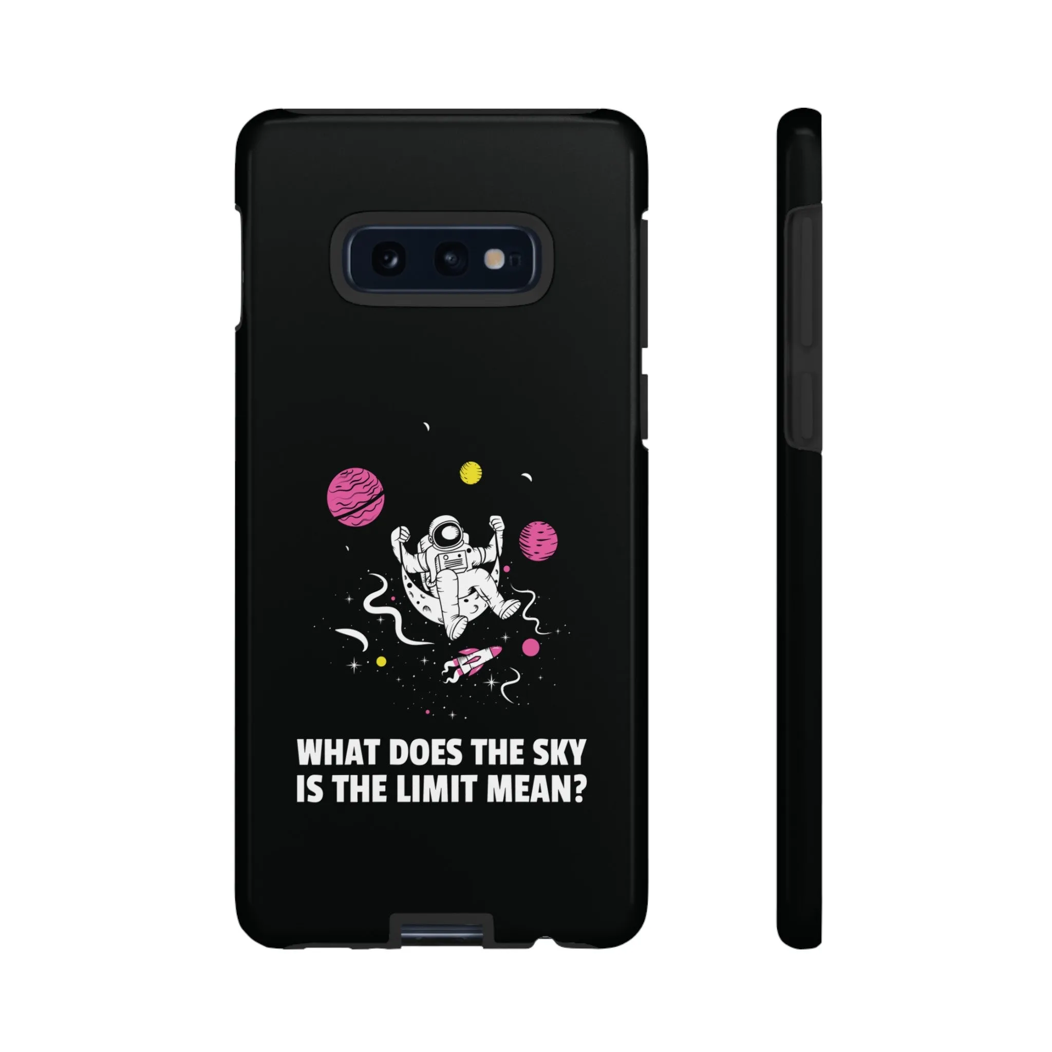 Sky Is The Limit Funny Astronaut Sci-Fi Tough Samsung Galaxy Mobile Cases