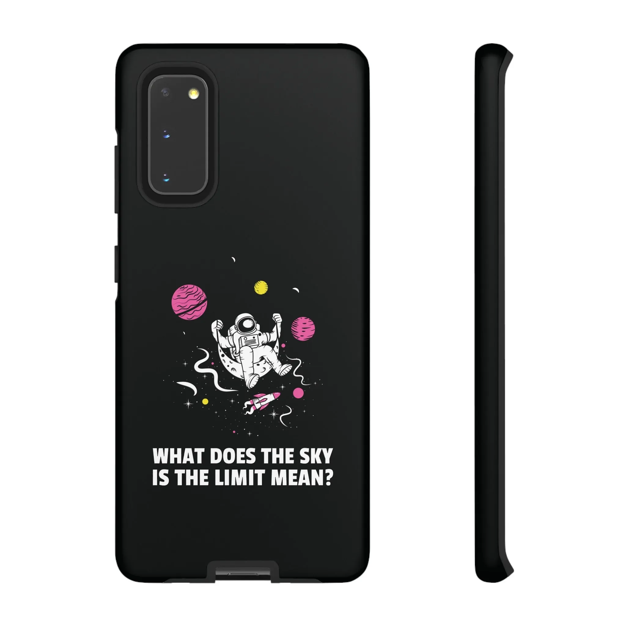 Sky Is The Limit Funny Astronaut Sci-Fi Tough Samsung Galaxy Mobile Cases