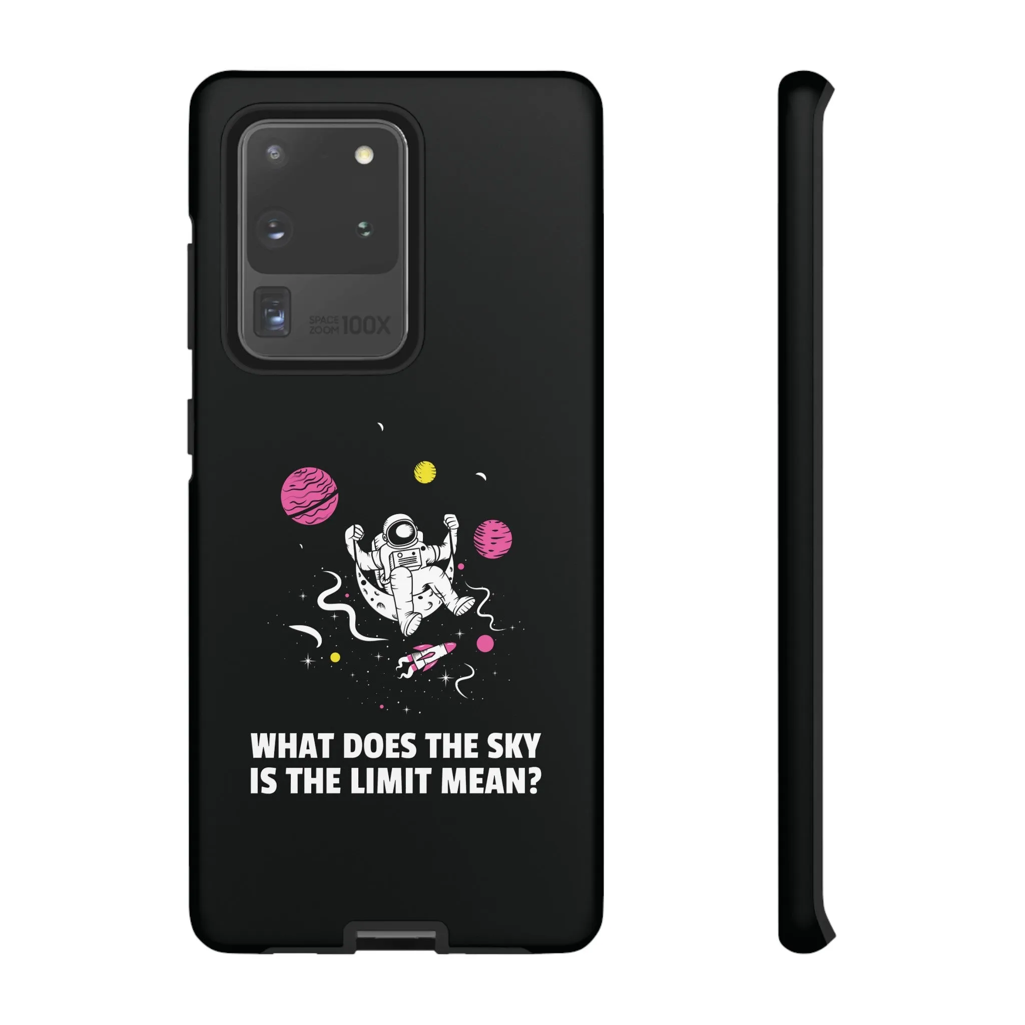 Sky Is The Limit Funny Astronaut Sci-Fi Tough Samsung Galaxy Mobile Cases