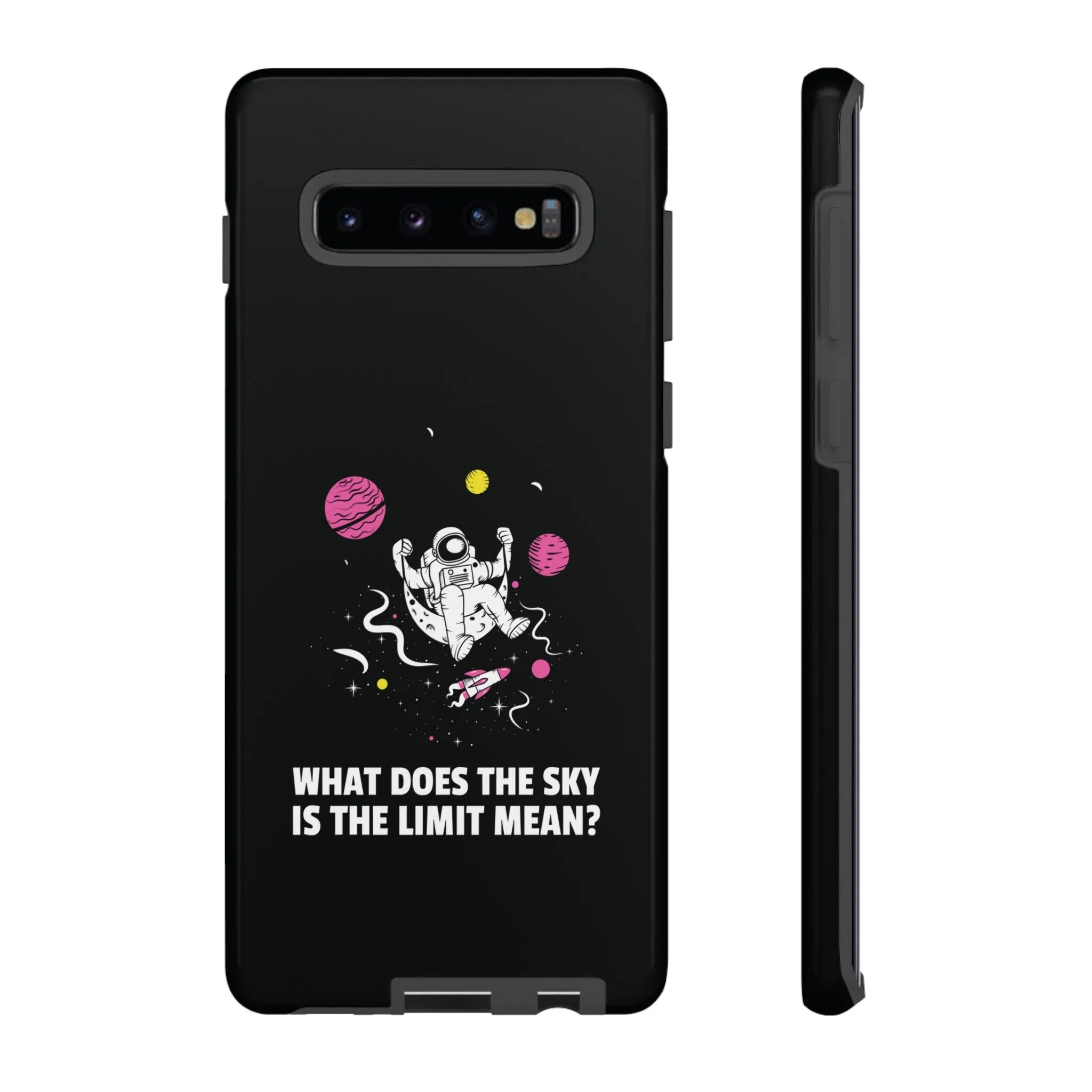 Sky Is The Limit Funny Astronaut Sci-Fi Tough Samsung Galaxy Mobile Cases