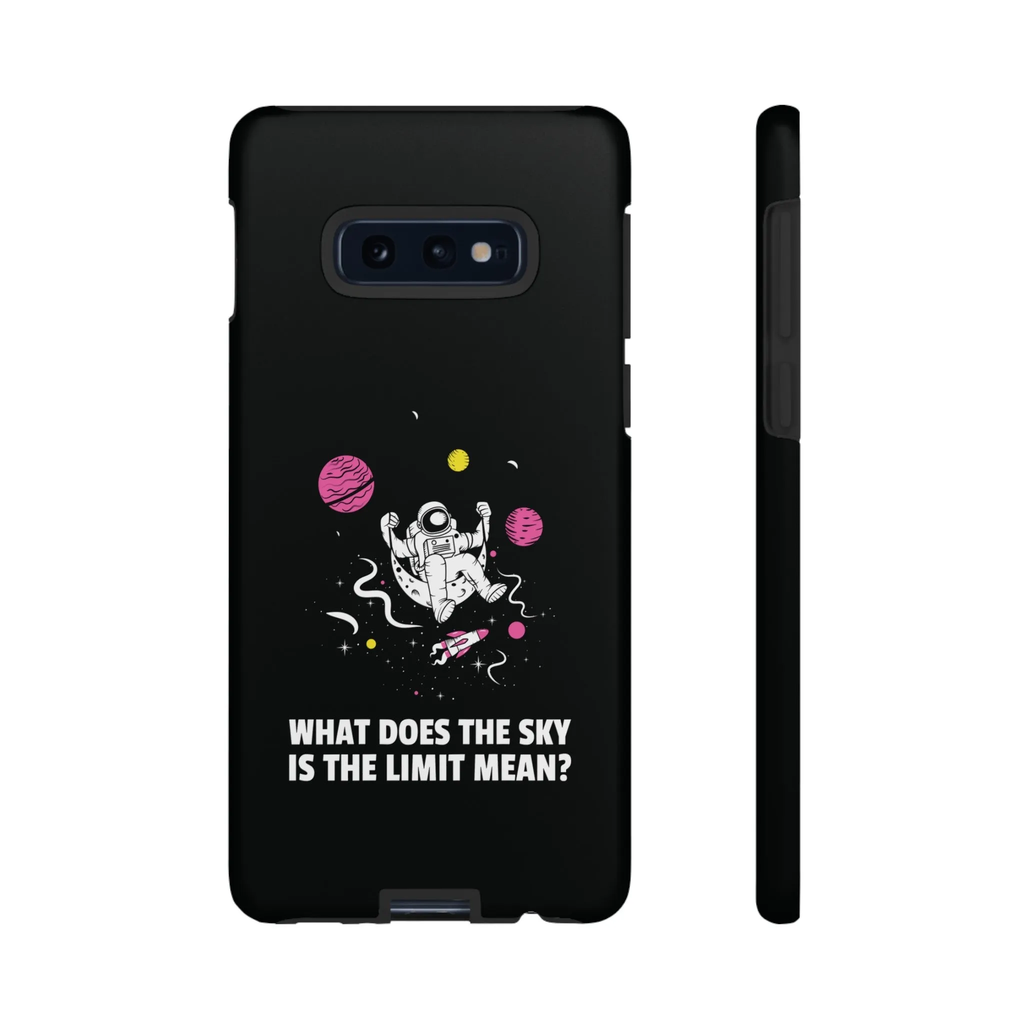 Sky Is The Limit Funny Astronaut Sci-Fi Tough Samsung Galaxy Mobile Cases