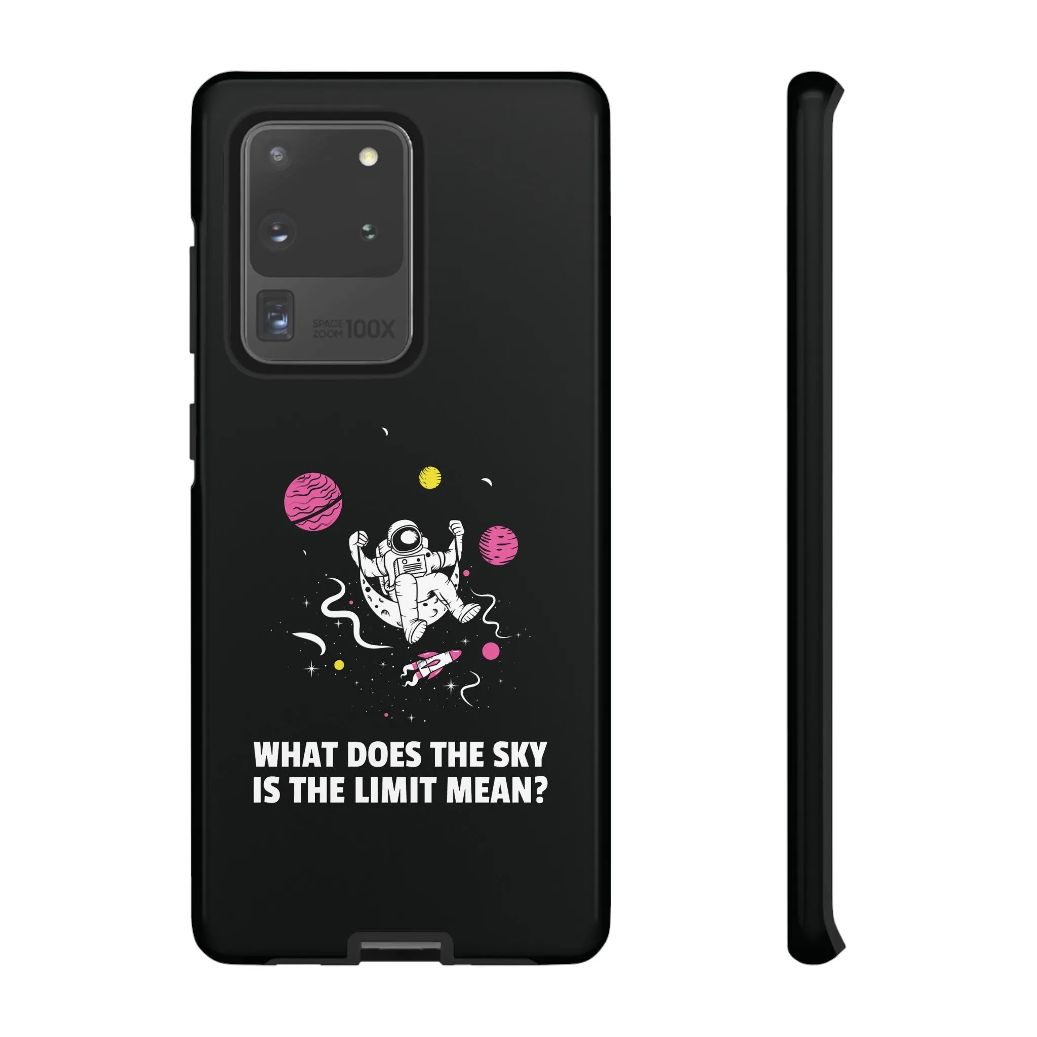 Sky Is The Limit Funny Astronaut Sci-Fi Tough Samsung Galaxy Mobile Cases