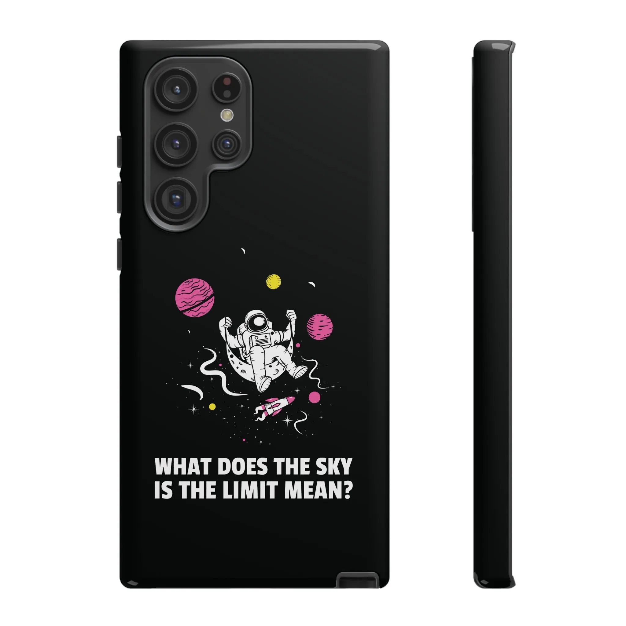 Sky Is The Limit Funny Astronaut Sci-Fi Tough Samsung Galaxy Mobile Cases