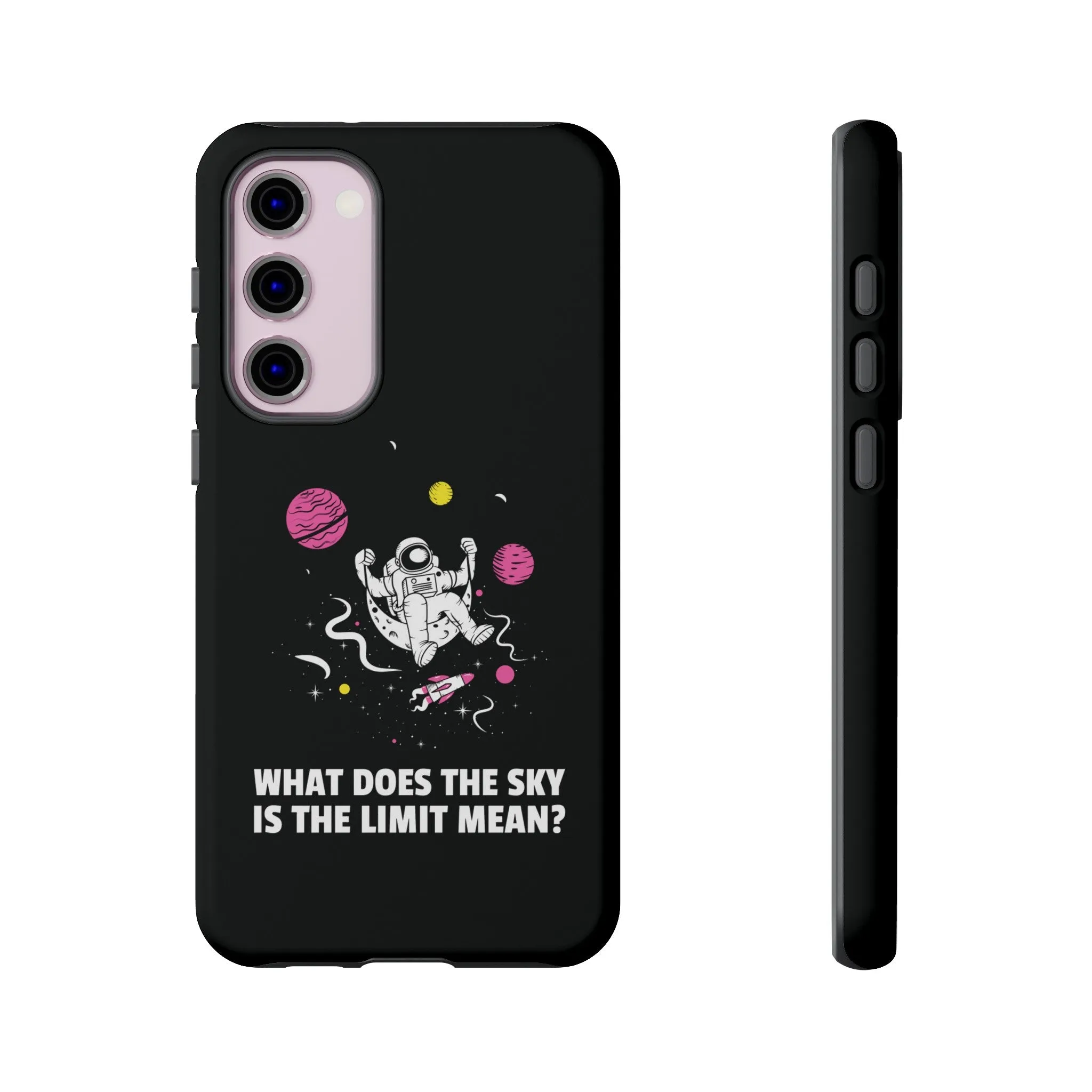 Sky Is The Limit Funny Astronaut Sci-Fi Tough Samsung Galaxy Mobile Cases