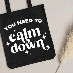 Tote Bag - Calm Down (3 colours options)